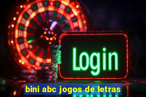 bini abc jogos de letras